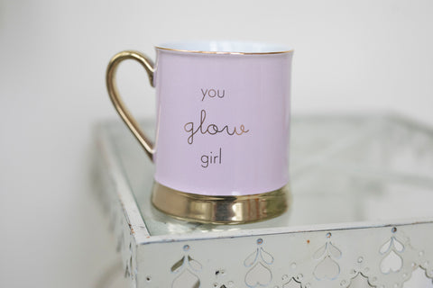 You Glow Girl Mug